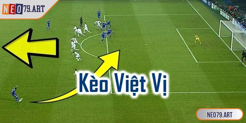 Kèo Việt Vị - Tìm Hiểu Bí Quyết Để Thắng Lớn Với Neo79 1 Kèo việt vị rất được lòng các tân binh mới tham gia
