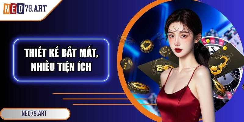 Neo79 Art - Link Vào Nhà Cái Neo79 Chính Hãng Từ 11/2025 9 Trang chủ được thiết kế bắt mắt, nhiều tiện ích thú vị